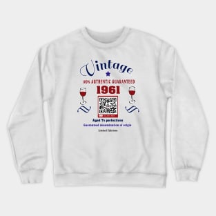 wine lovers made in 1961 Crewneck Sweatshirt